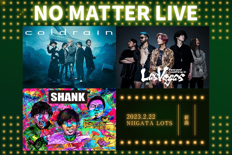 NO MATTER LIVE | SHANK official website